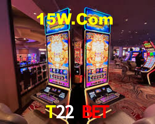 T22 Bet,T22.Com