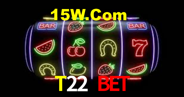 T22 Bet,T22.Com